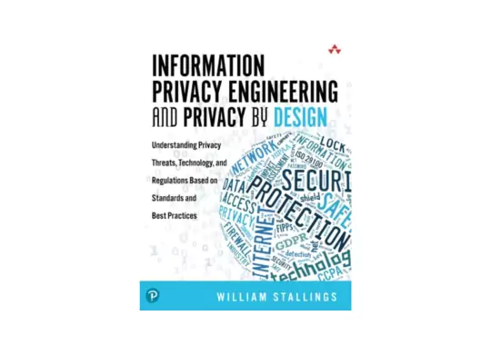 Information-Privacy-Engineering-And-Privacy-By-Design:-by-William-Stallings