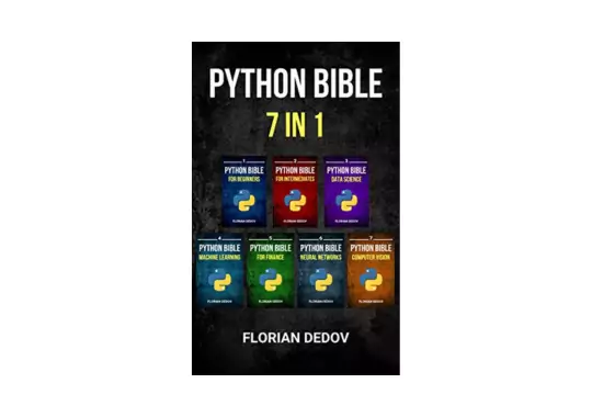 The-Python-Bible-7-in-1:-by-Florian-Dedov