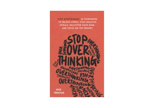 Stop-Overthinking:-by-Nick-Trenton