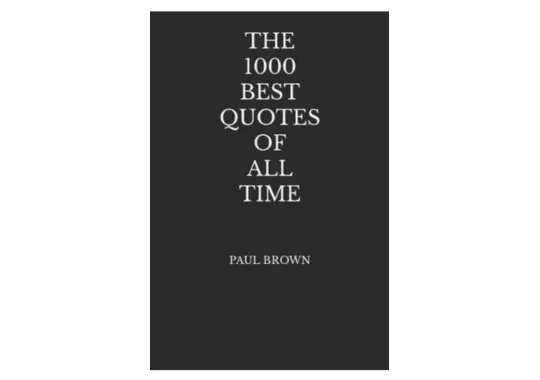 The-1000-Best-Quotes-Of-All-Time