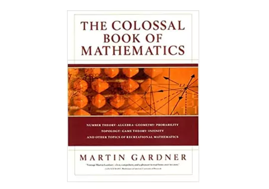 The-Colossal-Book-of-Mathematics-by-Martin-Gardner