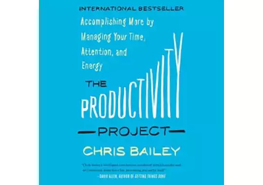 Productivity:-The-Productivity-Project-by-Chris-Bailey