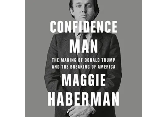 Confidence-Man-by-Maggie-Haberman-and-Penguin-Audio