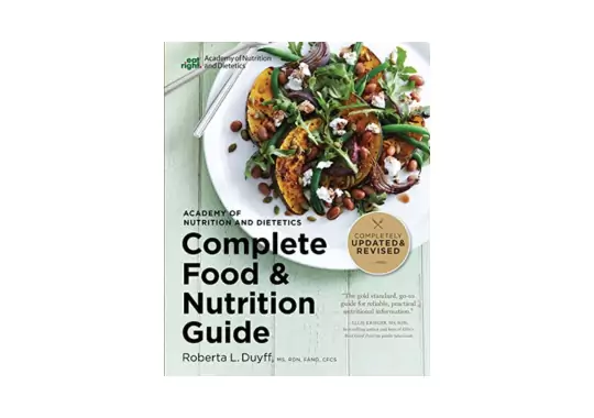 Academy-Of-Nourishment-And-Dietetics-Complete-Food-And-Diet-Guide,-5th-Ed-by-Roberta-Larson-Duyff