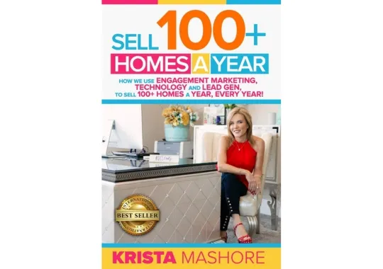 Sell-100+-Homes-A-Year-by-Krista-Lynn-Mashore