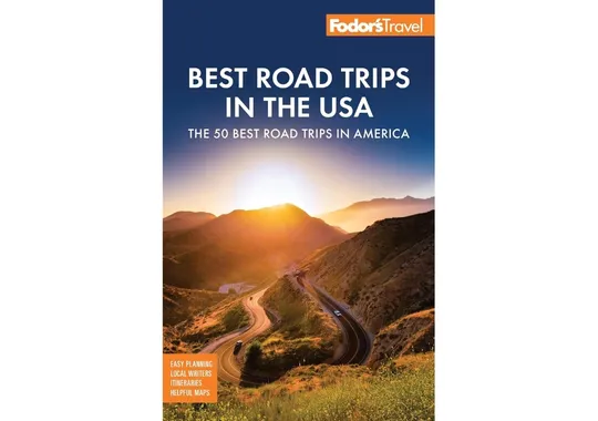 Fodor-s-Best-Road-Trips-in-the-USA:-by-Fodor’s-Travel-Guides